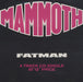 Mammoth Fatman UK CD single (CD5 / 5") MOTHCD1