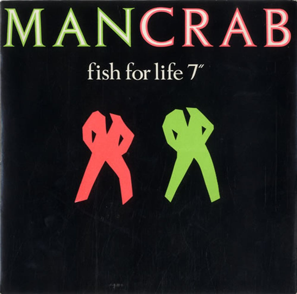 Mancrab (Roland Orzabel) Fish For Life UK 7" vinyl single (7 inch record / 45) TEN140