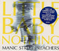 Manic Street Preachers Little Baby Nothing - Part 1 UK CD single (CD5 / 5") 6587962