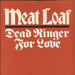 Meat Loaf Dead Ringer For Love UK 7" vinyl single (7 inch record / 45) EPCA1697