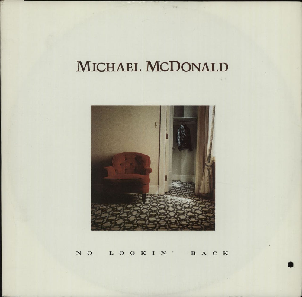 Michael McDonald No Lookin' Back UK 12" vinyl single (12 inch record / Maxi-single) W8960T