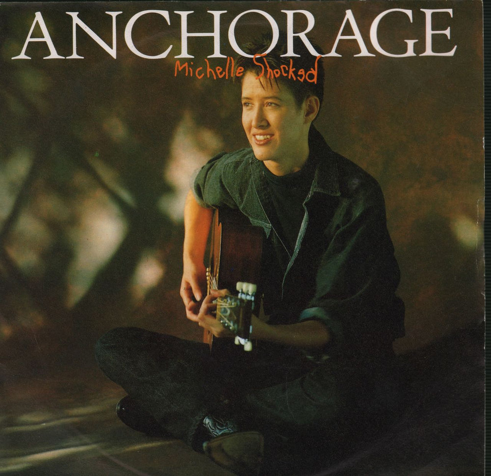 Michelle Shocked Anchorage UK 7" vinyl single (7 inch record / 45) LON193