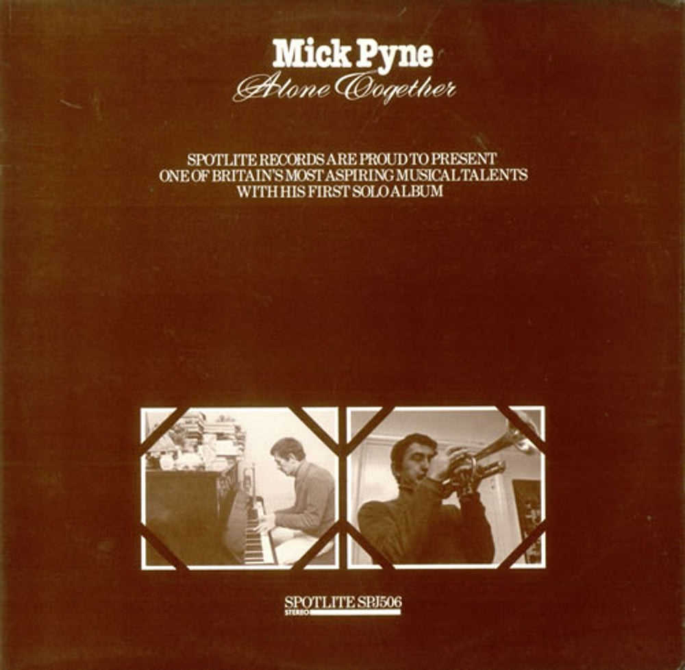 Mick Pyne Alone Together UK vinyl LP album (LP record) SPJ506