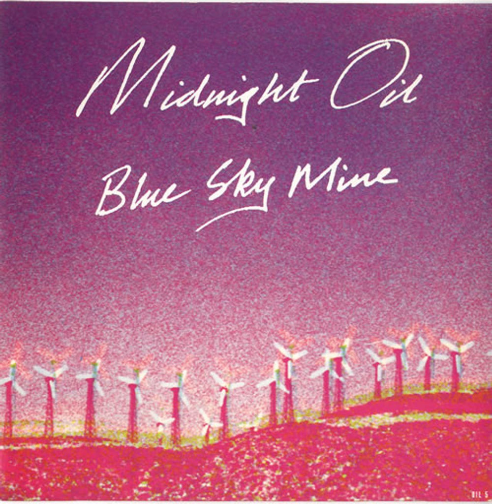 Midnight Oil Blue Sky Mine UK 7" vinyl single (7 inch record / 45) OIL5