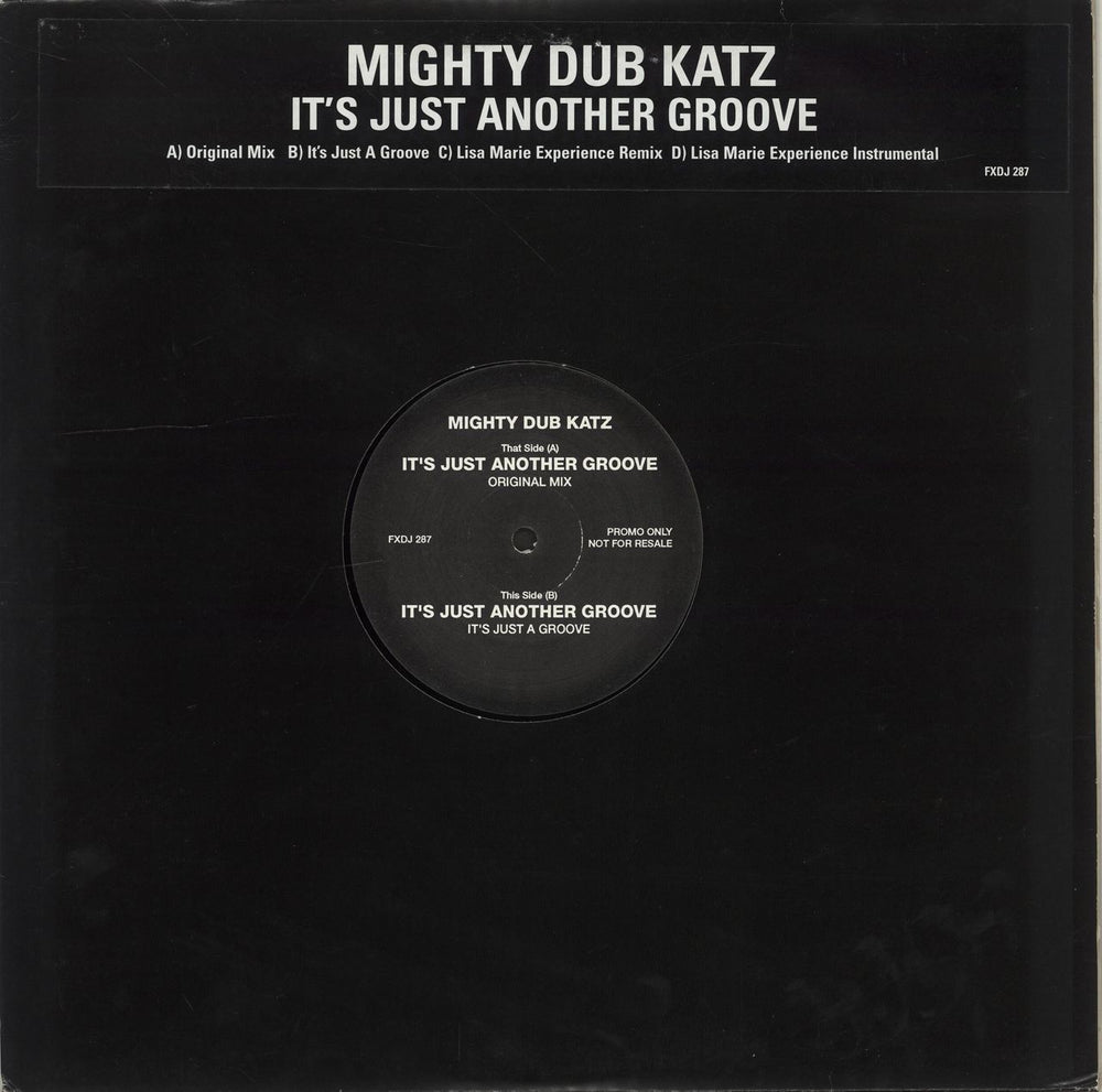 Mighty Dub Katz It's Just Another Groove UK Promo 12" vinyl single (12 inch record / Maxi-single) FXDJ287