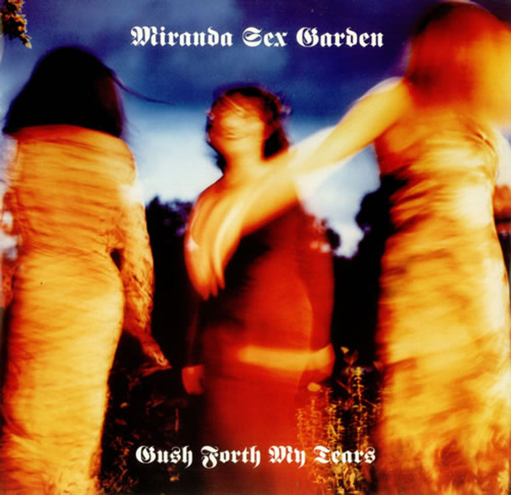 Miranda Sex Garden Gush Forth My Tears UK 12