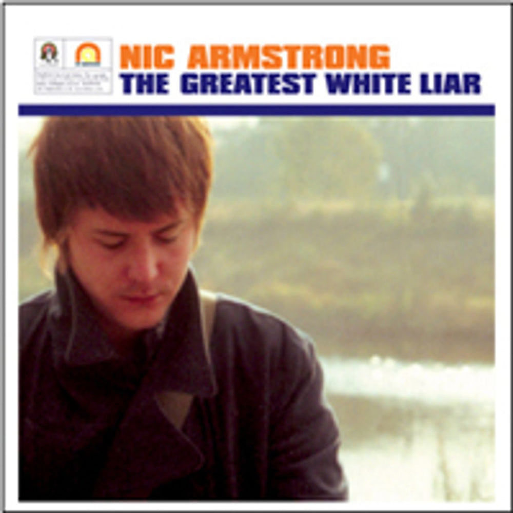 Nic Armstrong The Greatest White Liar UK CD album (CDLP) TPLP347CD