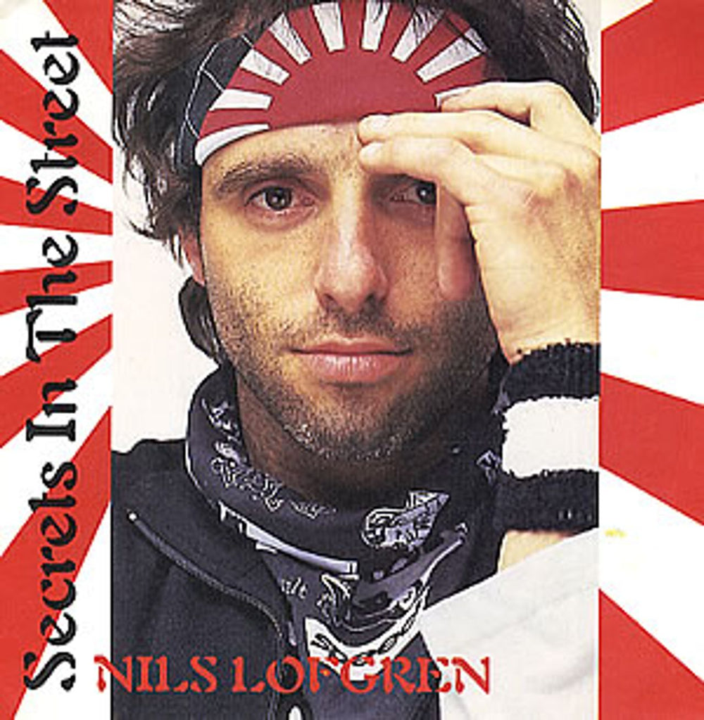 Nils Lofgren Secrets In The Street UK 7" vinyl single (7 inch record / 45) TOW68