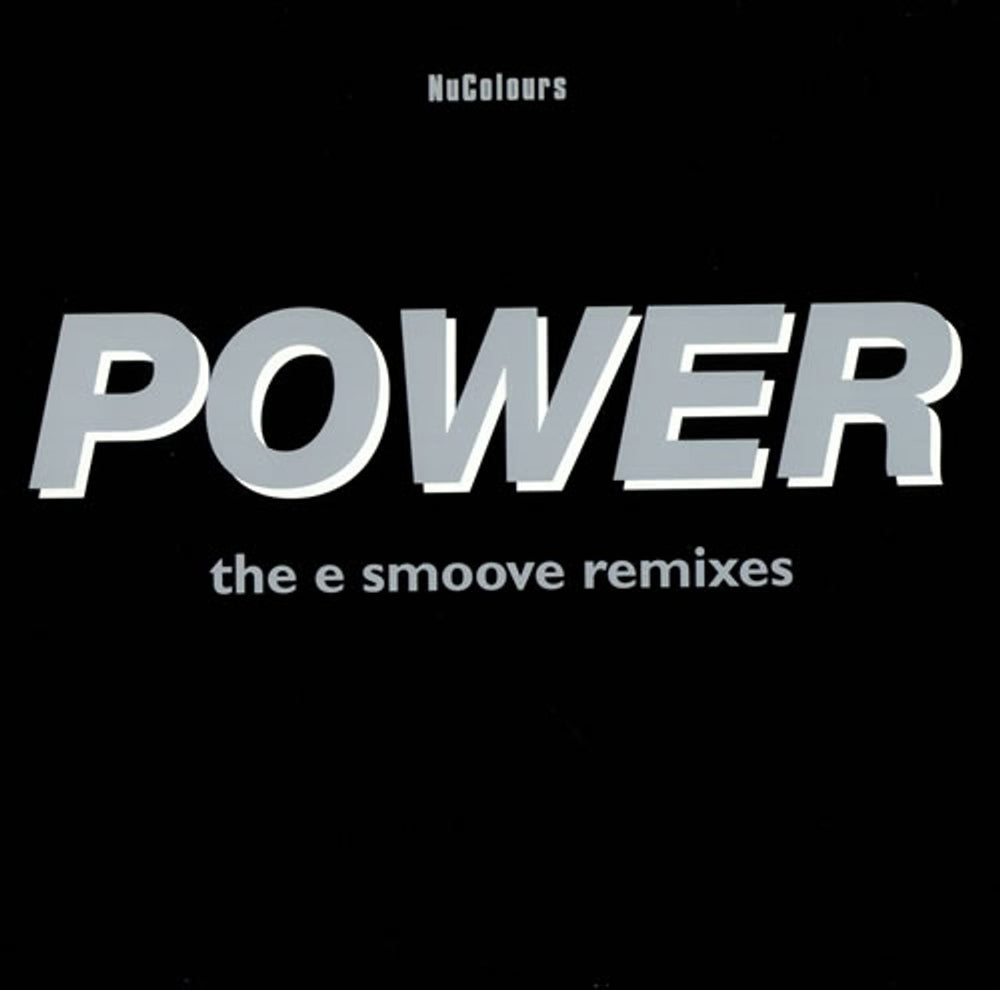 Nu Colours Power - The E Smoove Remixes UK 12" vinyl single (12 inch record / Maxi-single) CARDX5