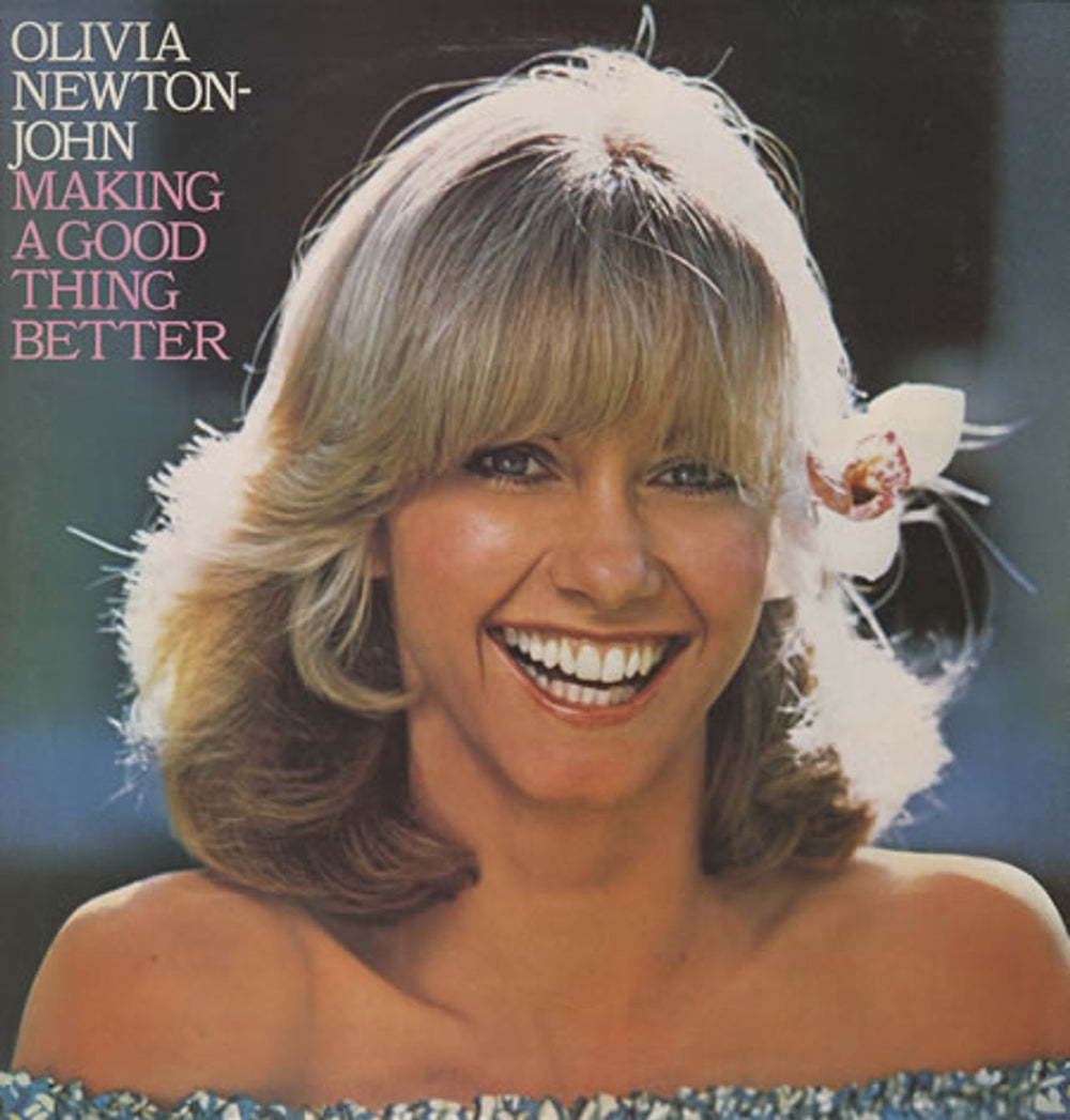 Olivia Newton John Making A Good Thing Better UK vinyl LP album (LP record) EMC3192