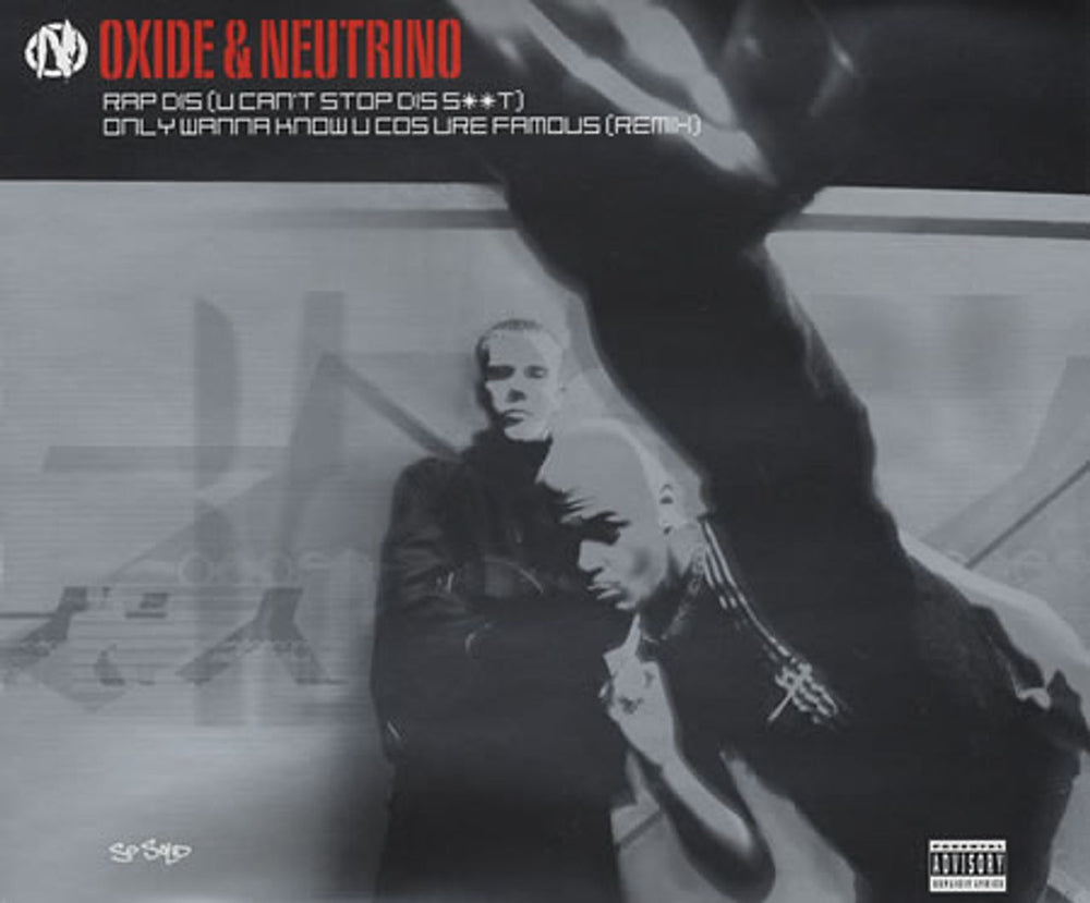 Oxide Neutrino Rap Dis [You Can't Stop Dis S**t] UK CD single (CD5 / 5") OXIDE08CD1
