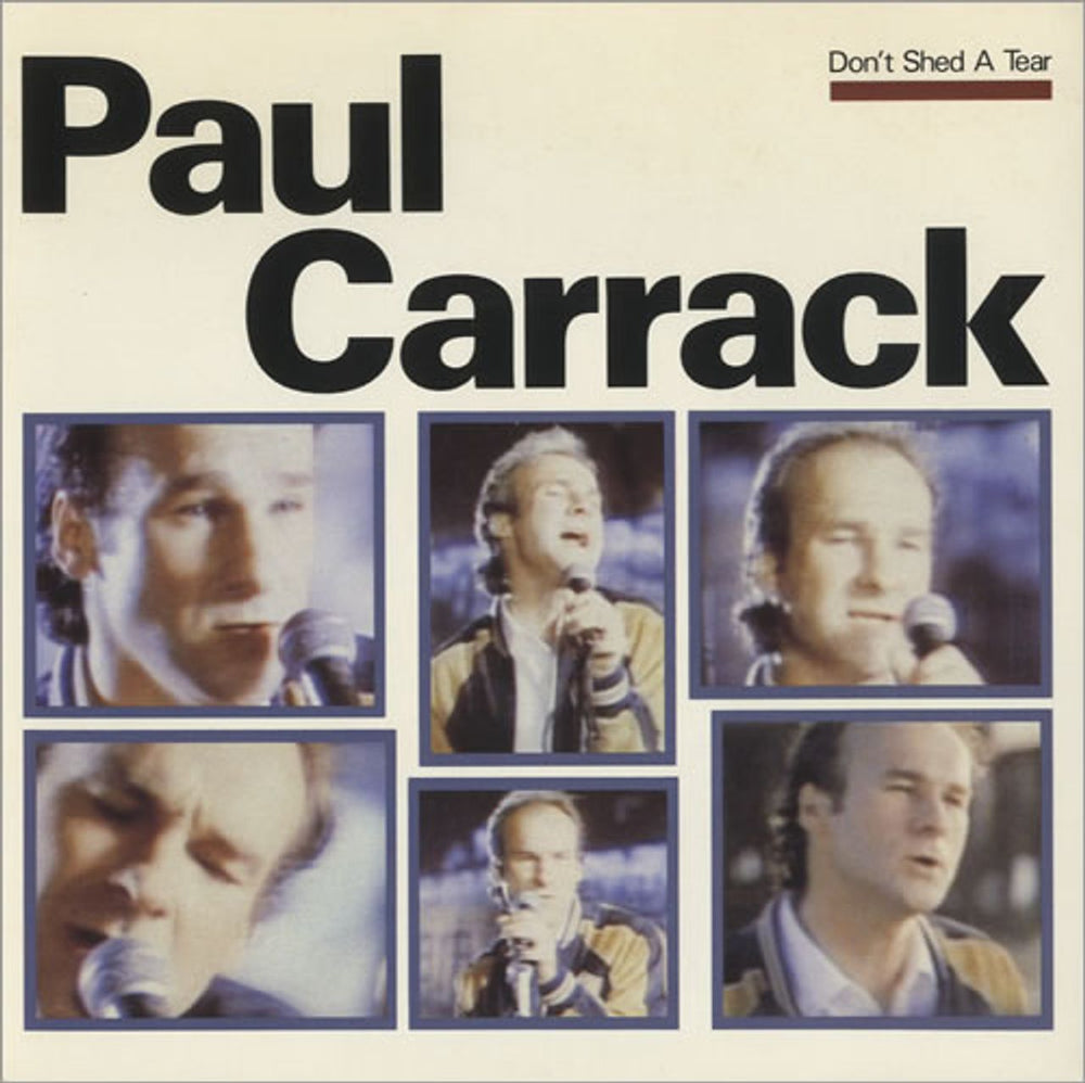 Paul Carrack Don't Shed A Tear - Sleeve B UK 7" vinyl single (7 inch record / 45) CHS3164