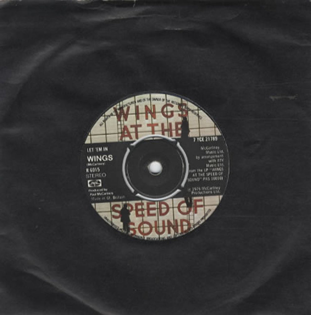 Paul McCartney and Wings Let 'Em In UK 7" vinyl single (7 inch record / 45) R6015