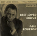 Paul Robeson Best Loved Songs UK 7" vinyl single (7 inch record / 45) 7EG8486