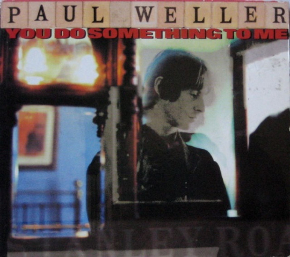 Paul Weller You Do Something To Me UK CD single (CD5 / 5") GODCD130