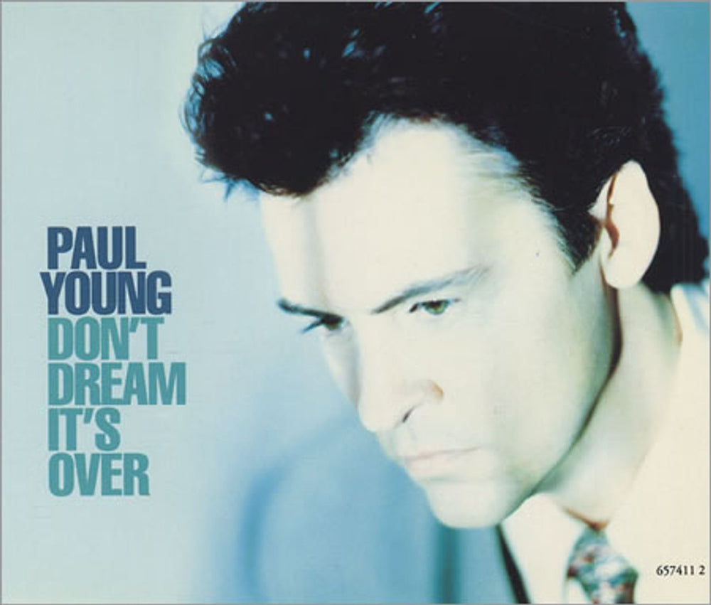 Paul Young Don't Dream It's Over UK CD single (CD5 / 5") 657411-2