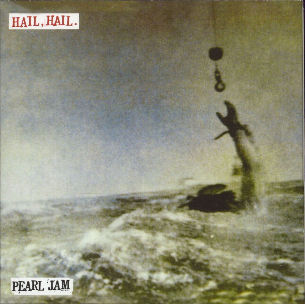 Pearl Jam Hail, Hail UK 7" vinyl single (7 inch record / 45) 88875189017JK1