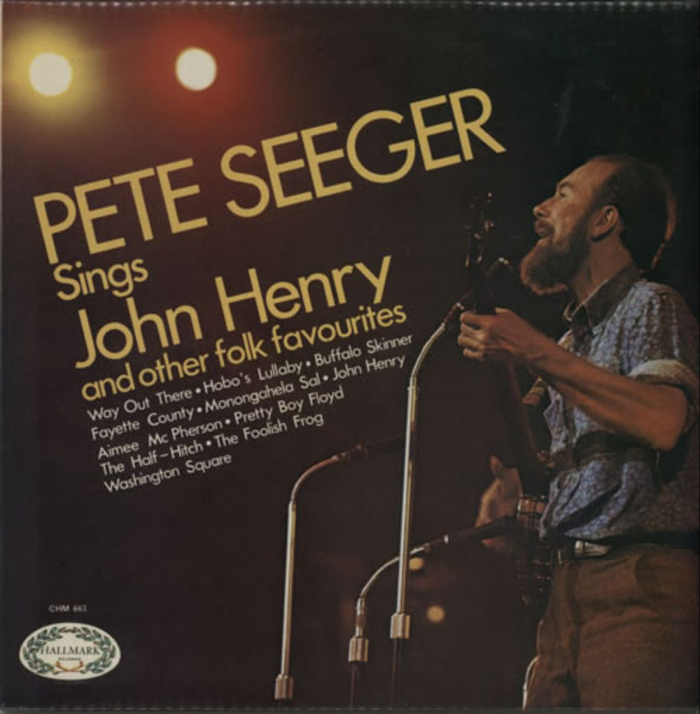 Pete Seeger Sings John Henry & Other Folk Favourites UK vinyl LP album (LP record) CHM663