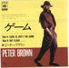 Peter Brown (Love Is Just) The Game + Insert Japanese Promo 7" vinyl single (7 inch record / 45) 07SP855