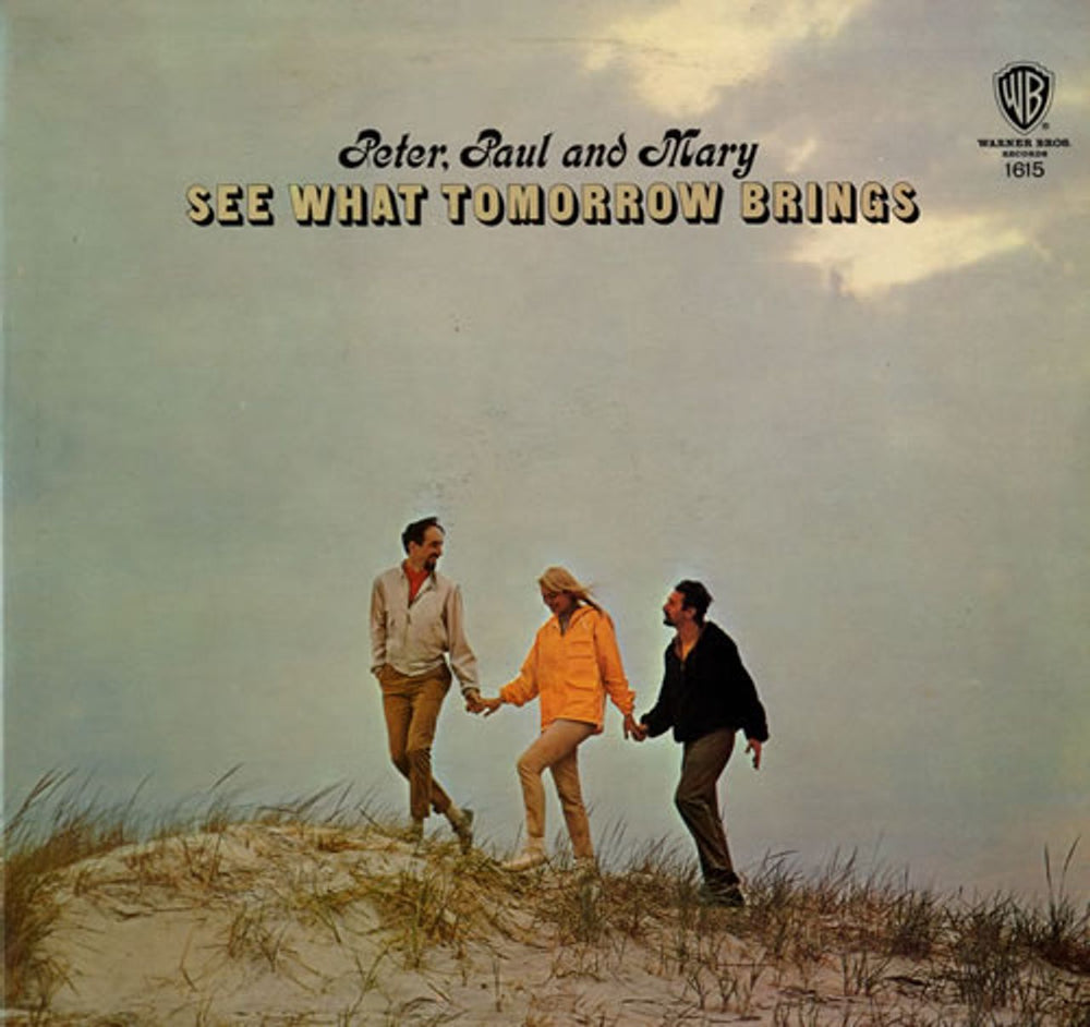 Peter Paul & Mary See What Tomorrow Brings UK vinyl LP album (LP record) W1615