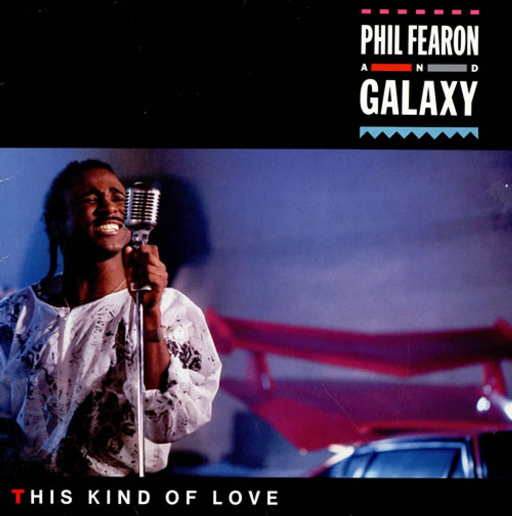 Phil Fearon & Galaxy This Kind Of Love UK vinyl LP album (LP record) ENCL4