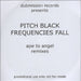 Pitch Black Frequencies Fall UK Promo CD album (CDLP) CDDUBM005