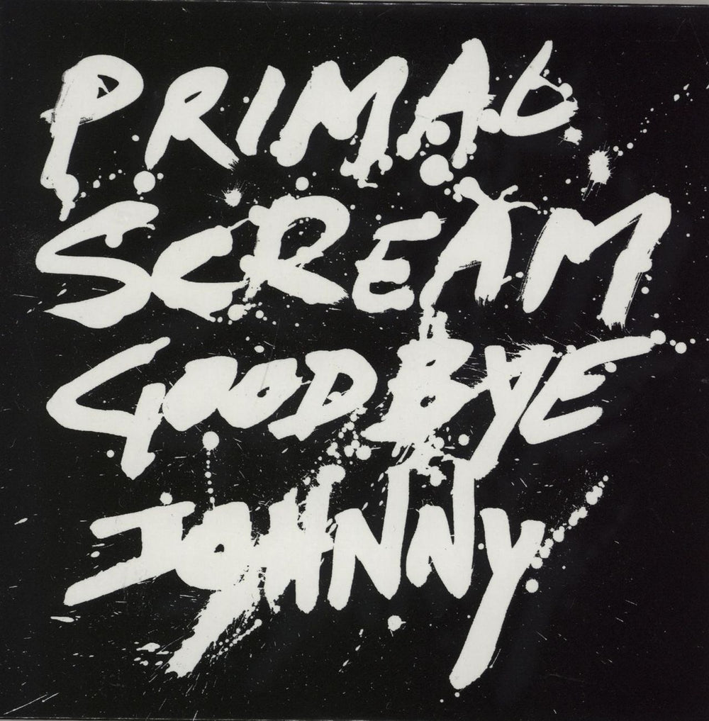 Primal Scream Primal Scream - Goodbye Johnny CD UK Promo CD single (CD5 / 5") SCRMSCD006P