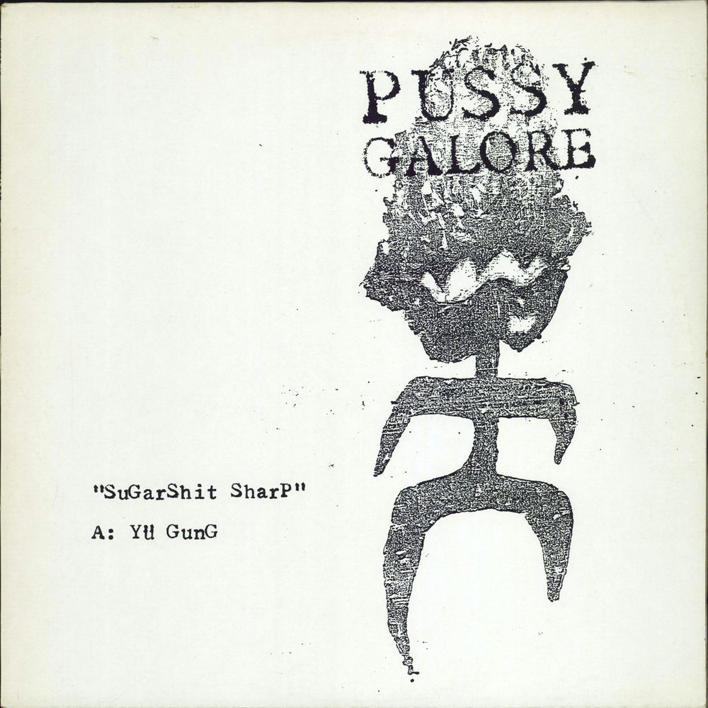 Pussy Galore Sugarshit Sharp UK 12" vinyl single (12 inch record / Maxi-single) MPROD15