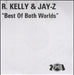 R Kelly Best Of Both Worlds UK Promo CD-R acetate CDR ACETATE
