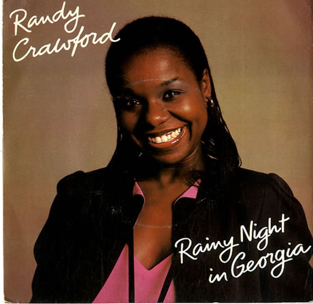 Randy Crawford Rainy Night In Georgia UK 7" vinyl single (7 inch record / 45) K17840