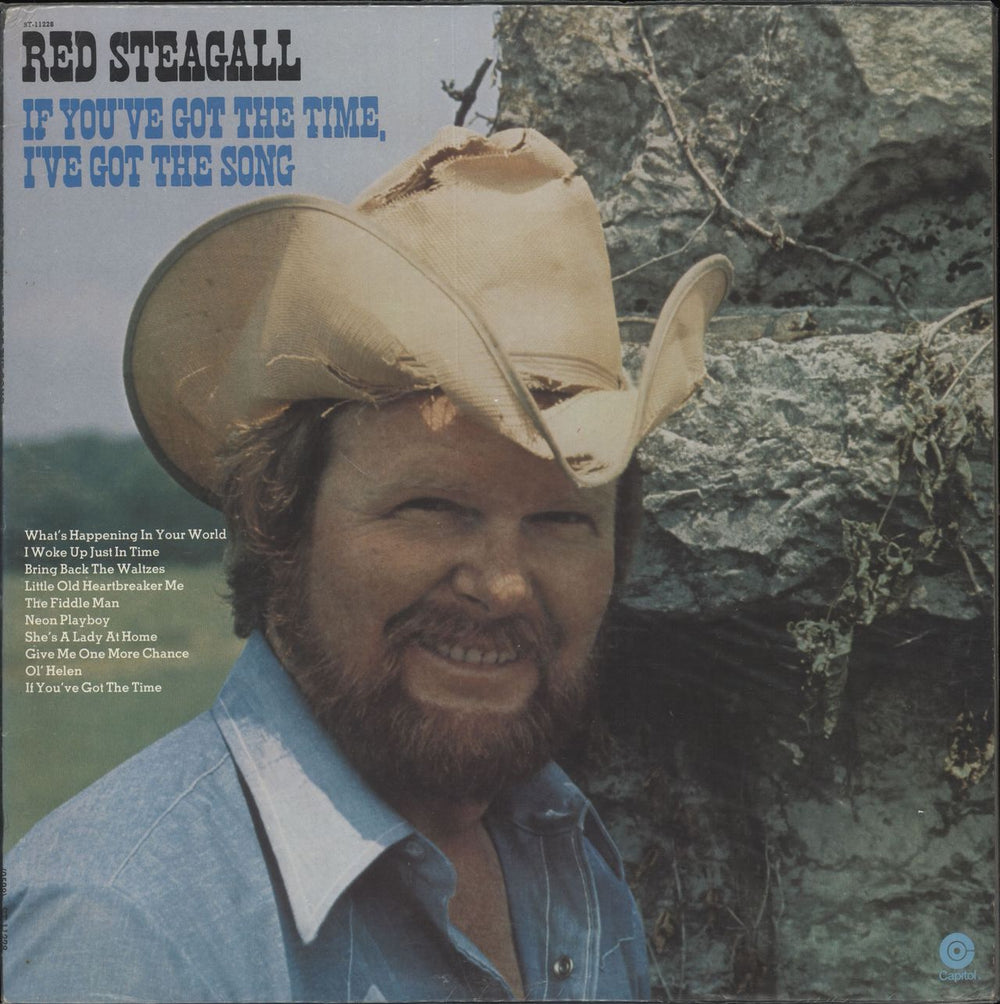 Red Steagall If You've Got The Time, I've Got The Song US vinyl LP album (LP record) ST-11228