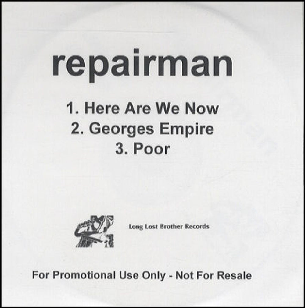 Repairman Here Are We Now UK Promo CD-R acetate CD-R ACETATE