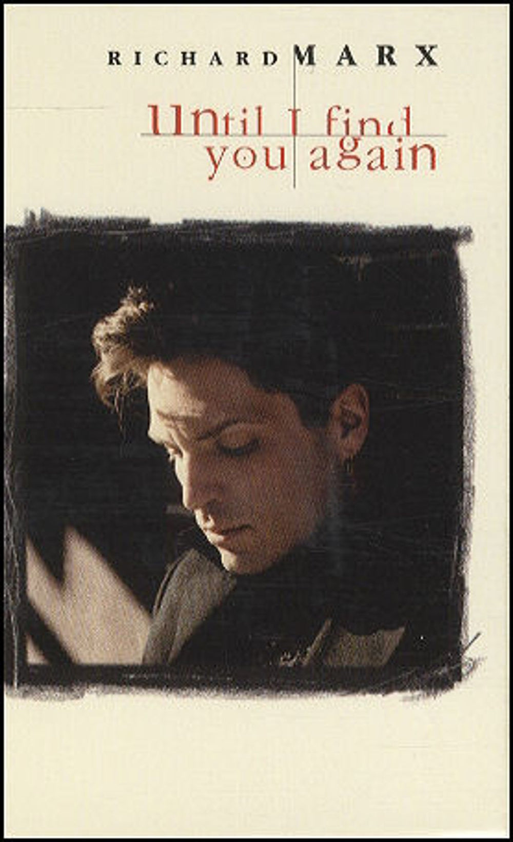 Richard Marx Until I Find You Again US cassette single 4KM8586334