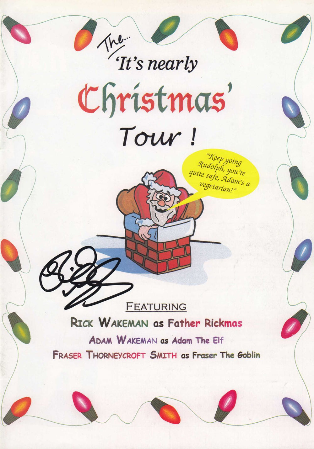Rick Wakeman The 'It's Nearly Christmas' Tour! - Autographed UK tour programme TOUR PROGRAMME