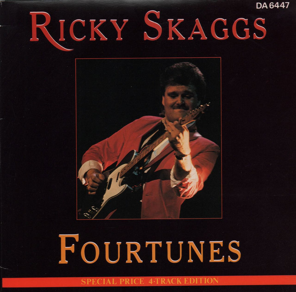 Ricky Skaggs Fourtunes EP UK 7" vinyl single (7 inch record / 45) DA6447