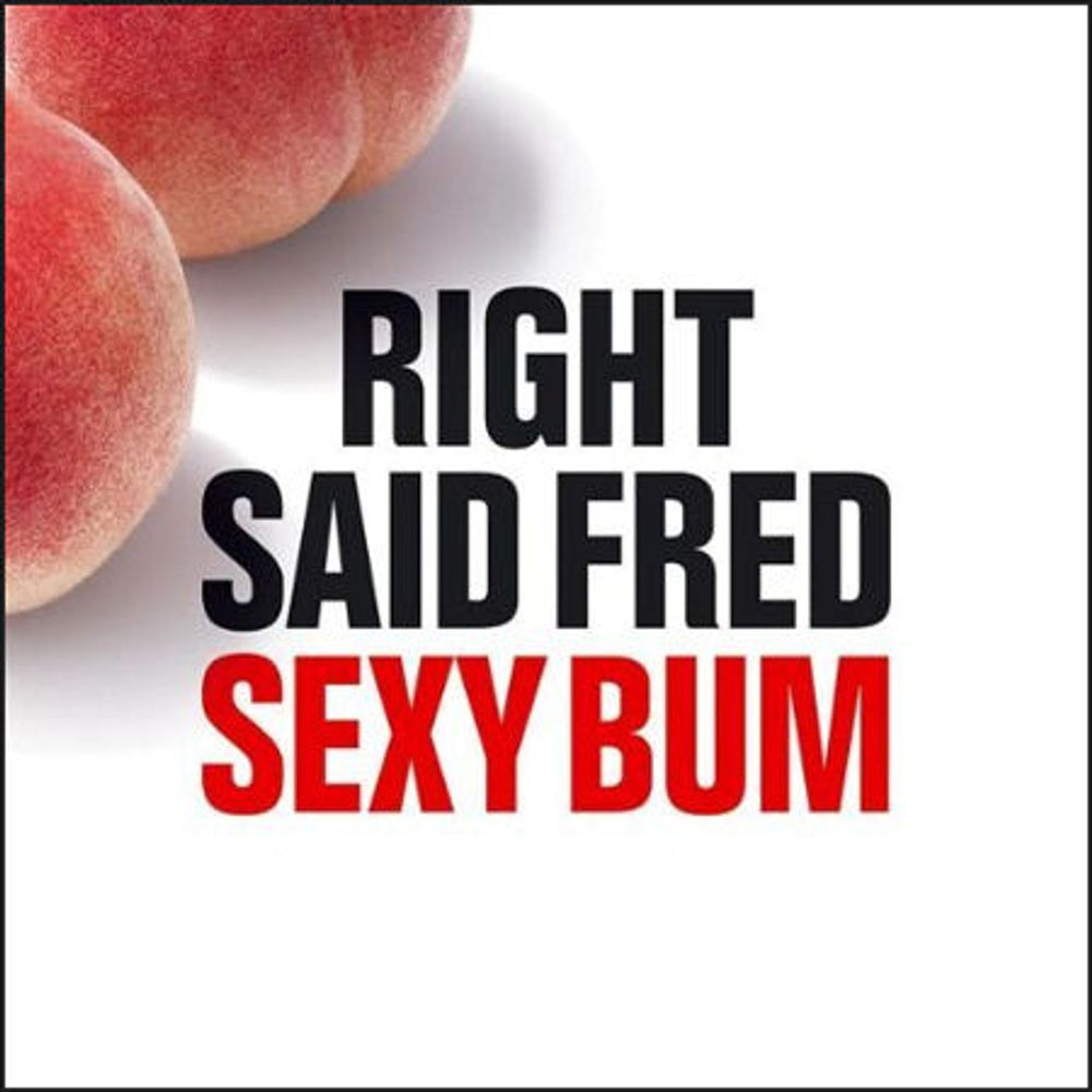 Right Said Fred Sexy Bum German CD single (CD5 / 5") SEXY002CD