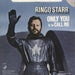 Ringo Starr Only You - P/S UK 7" vinyl single (7 inch record / 45) R6000