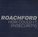 Roachford How Could I? (Insecurity) UK Promo CD single (CD5 / 5") ROAC5HO174822