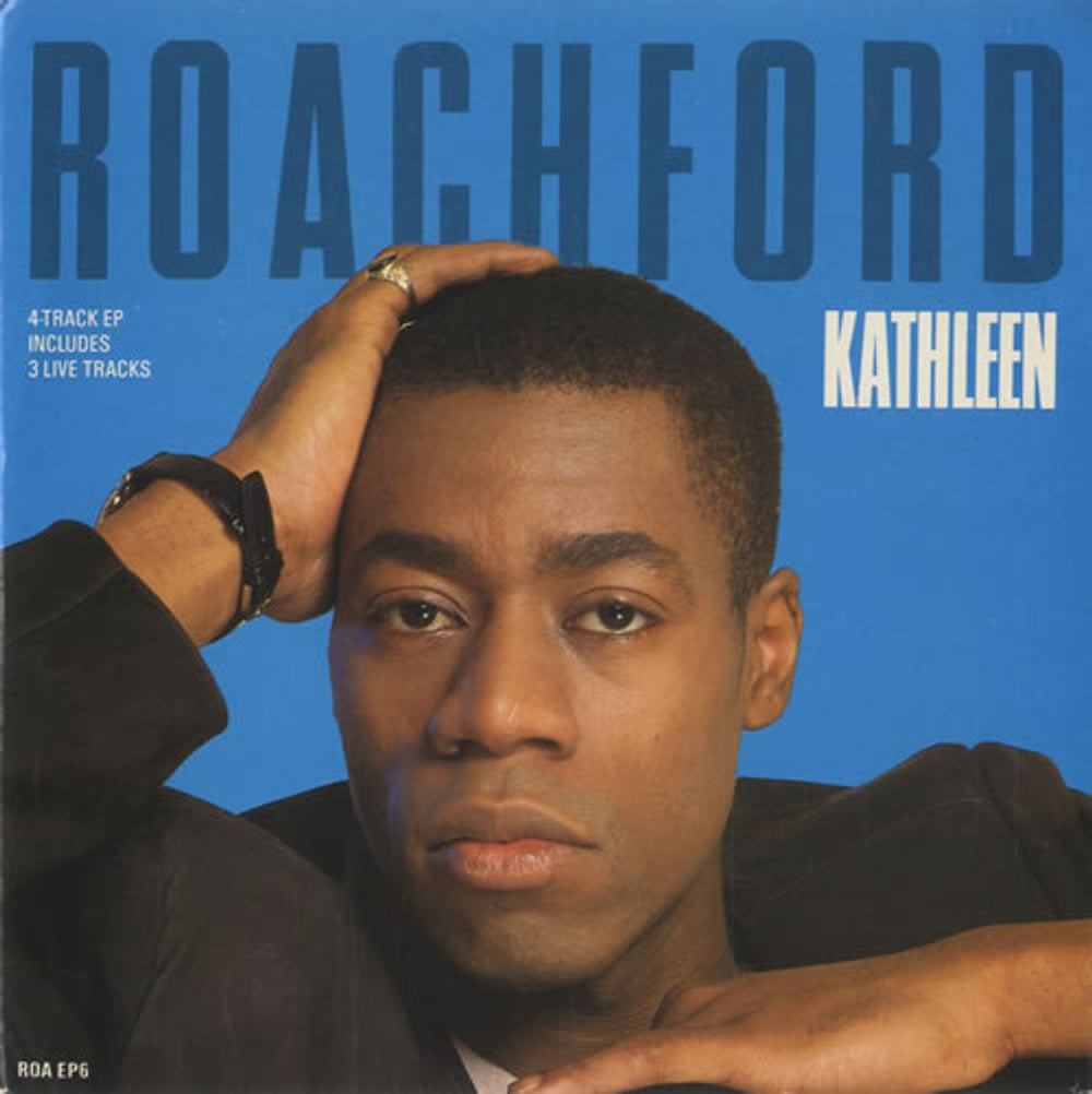 Roachford Kathleen UK 7" vinyl single (7 inch record / 45) ROAEP6