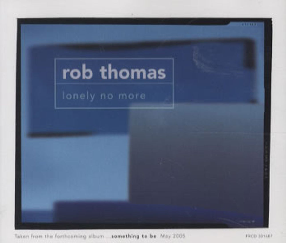 Rob Thomas Lonely No More US Promo CD single (CD5 / 5") PRCD-301687
