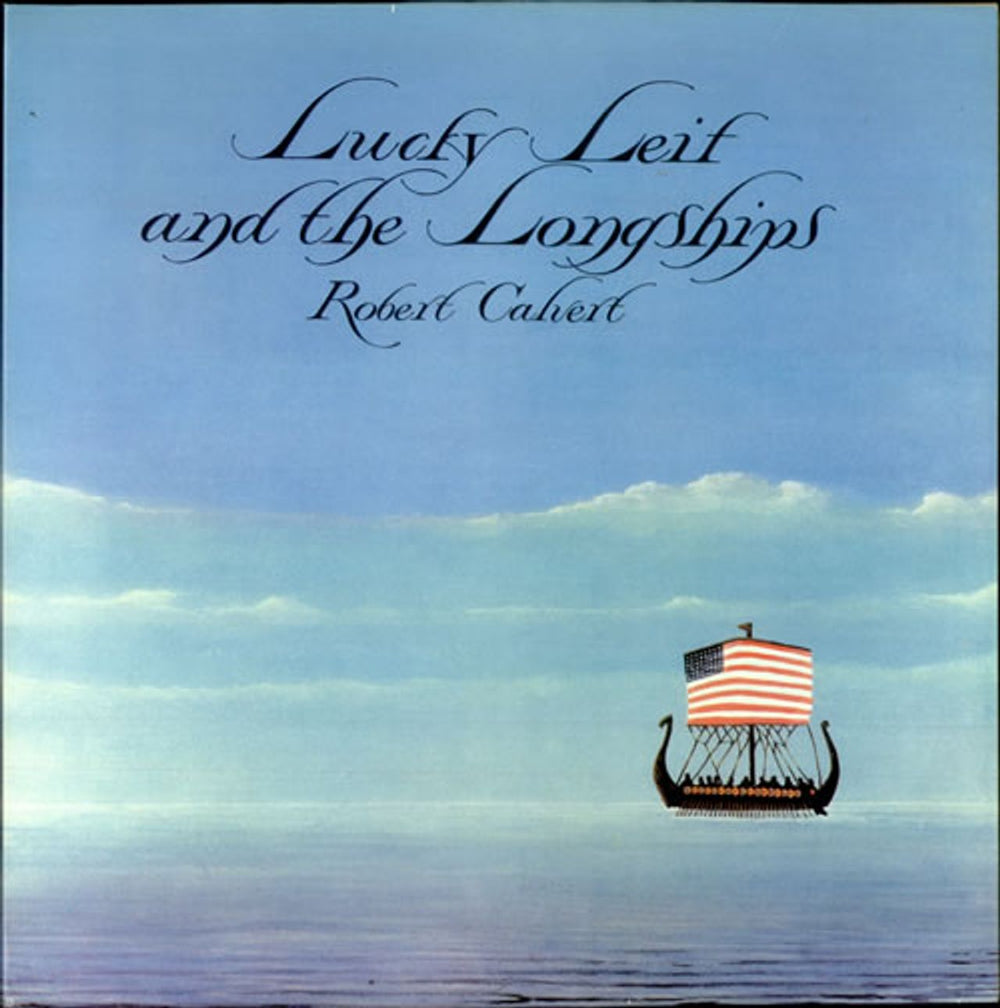 Robert Calvert Lucky Leif And The Longships UK vinyl LP album (LP record) BGOLP2