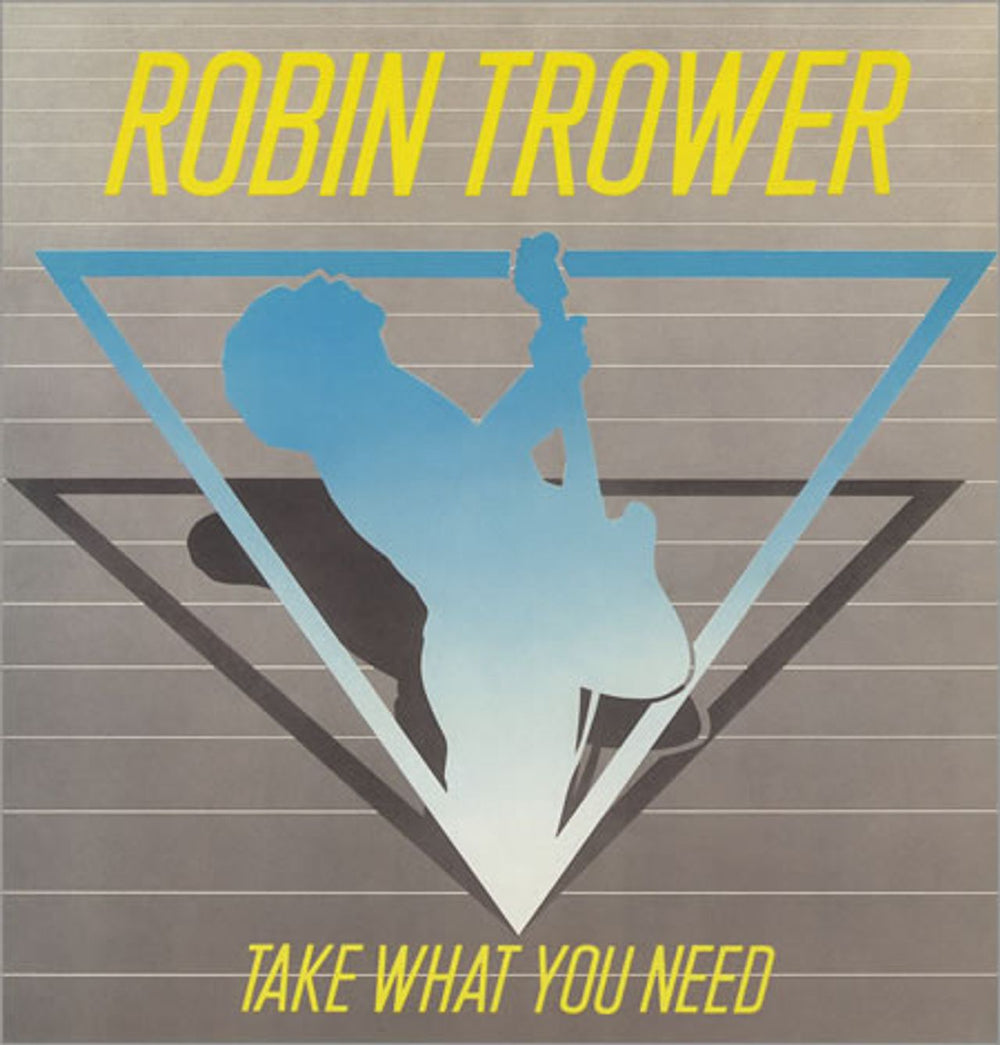 Robin Trower Take What You Need German vinyl LP album (LP record) 781838-1