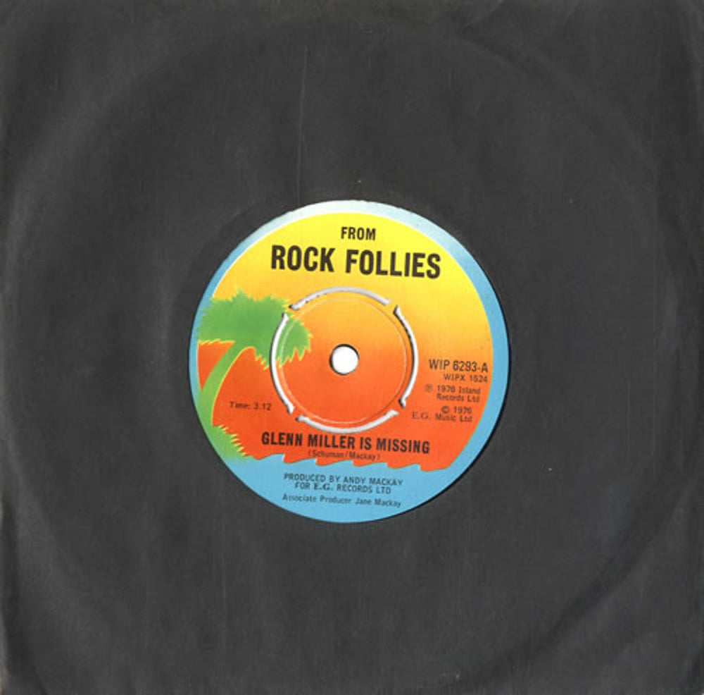 Rock Follies Glenn Miller Is Missing UK 7" vinyl single (7 inch record / 45) WIP6293