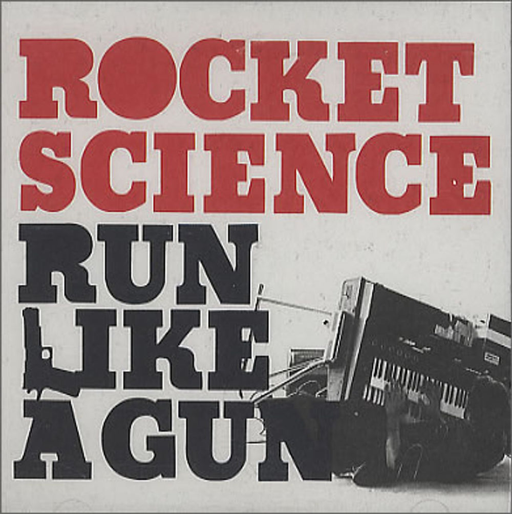 Rocket Science Run Like A Gun UK CD single (CD5 / 5") EAT001CDS