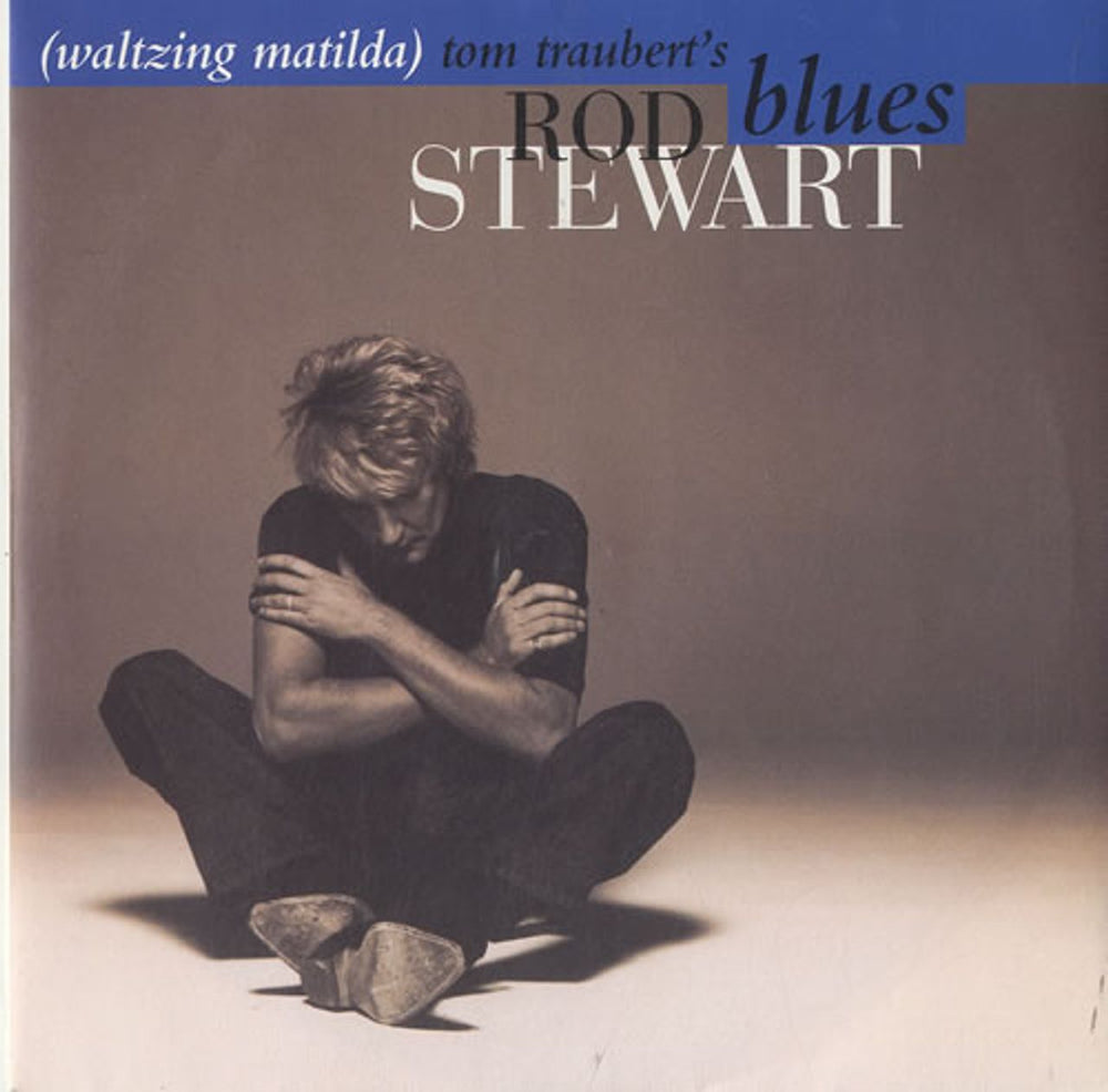 Rod Stewart Tom Traubert's Blues (Waltzing Matilda) UK 7" vinyl single (7 inch record / 45) W0144