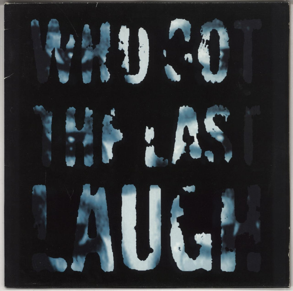 Ronin Inc. Who Got The Last Laugh UK 12" vinyl single (12 inch record / Maxi-single) NINJT1