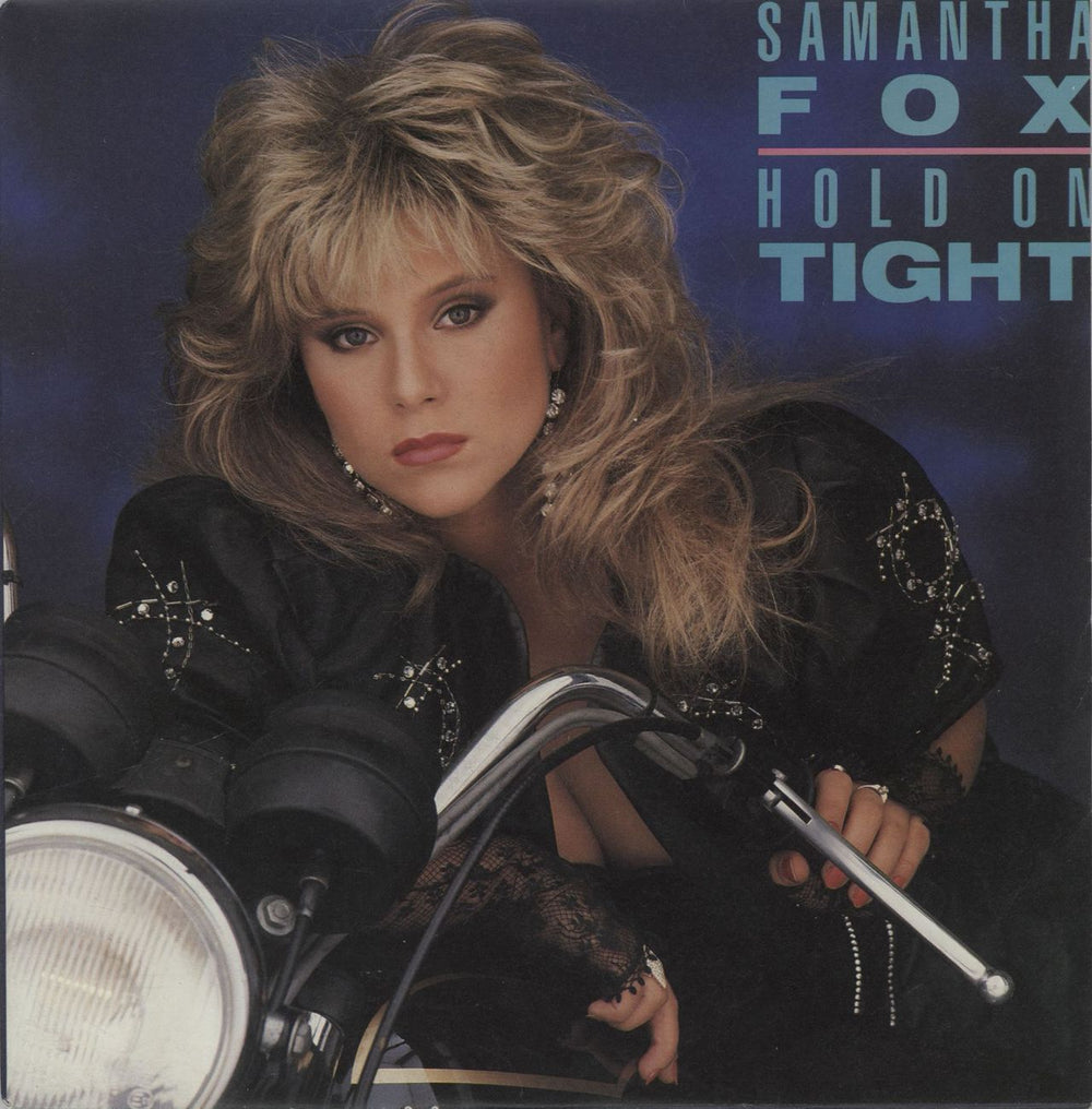 Samantha Fox Hold On Tight UK 7" vinyl single (7 inch record / 45) FOXY3