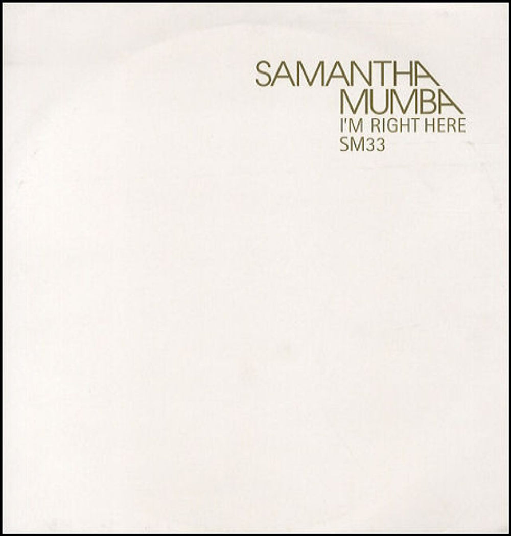 Samantha Mumba I'm Right Here UK Promo 12" vinyl single (12 inch record / Maxi-single) SM33