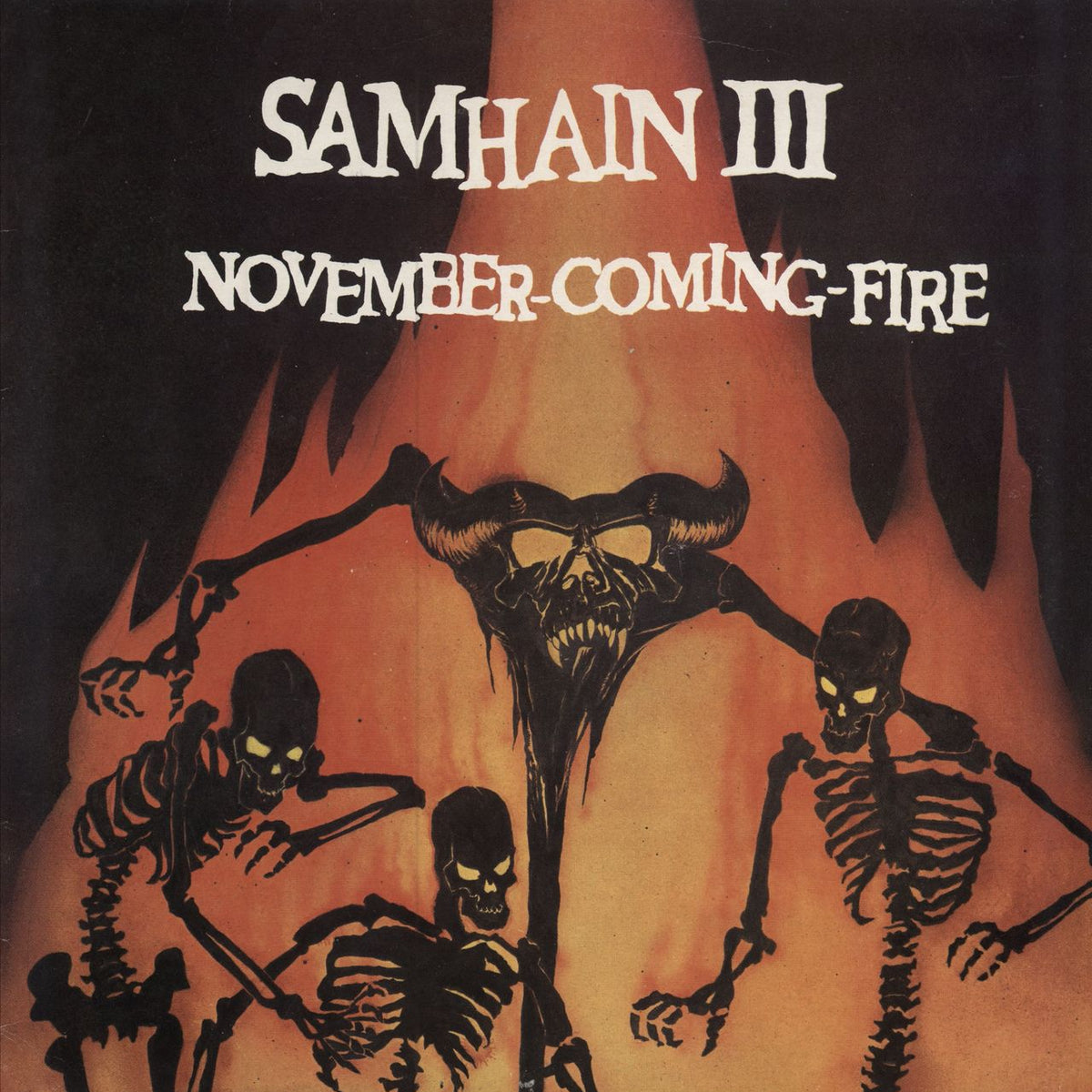 Samhain III: November Coming Fire UK Vinyl LP — RareVinyl.com