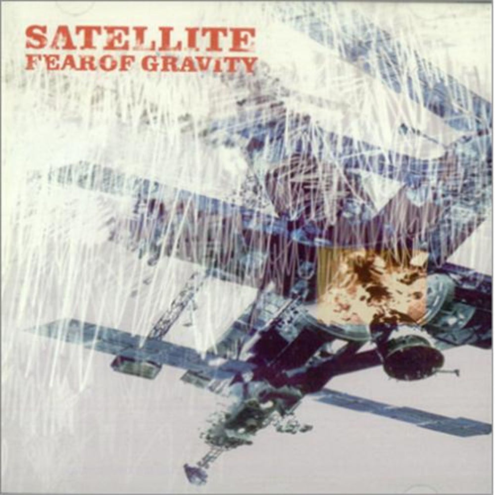 Satellite Fear Of Gravity UK CD album (CDLP) GRAVITYCD2